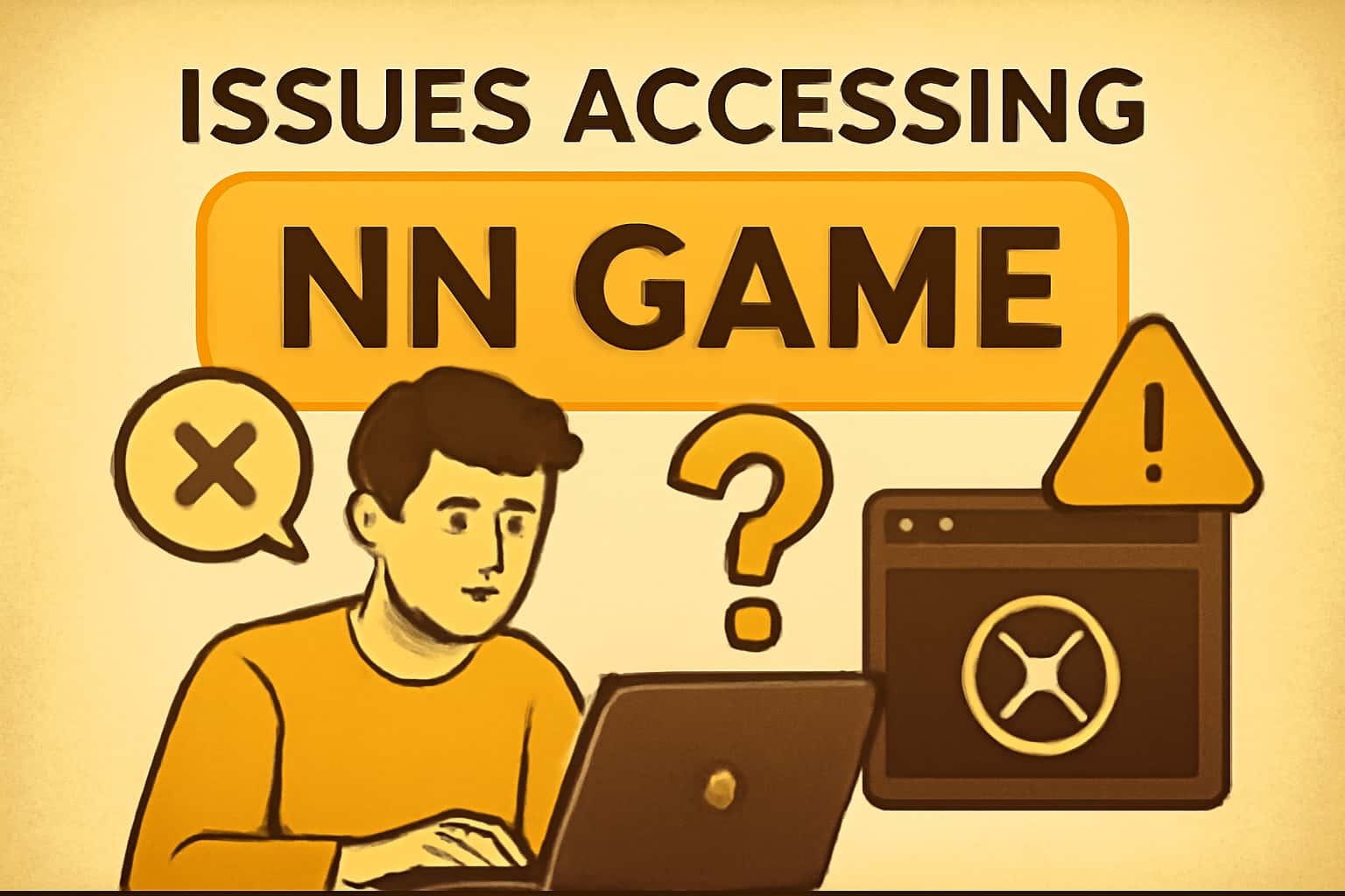 An informative scene depicting challenges faced while accessing NN Game.
