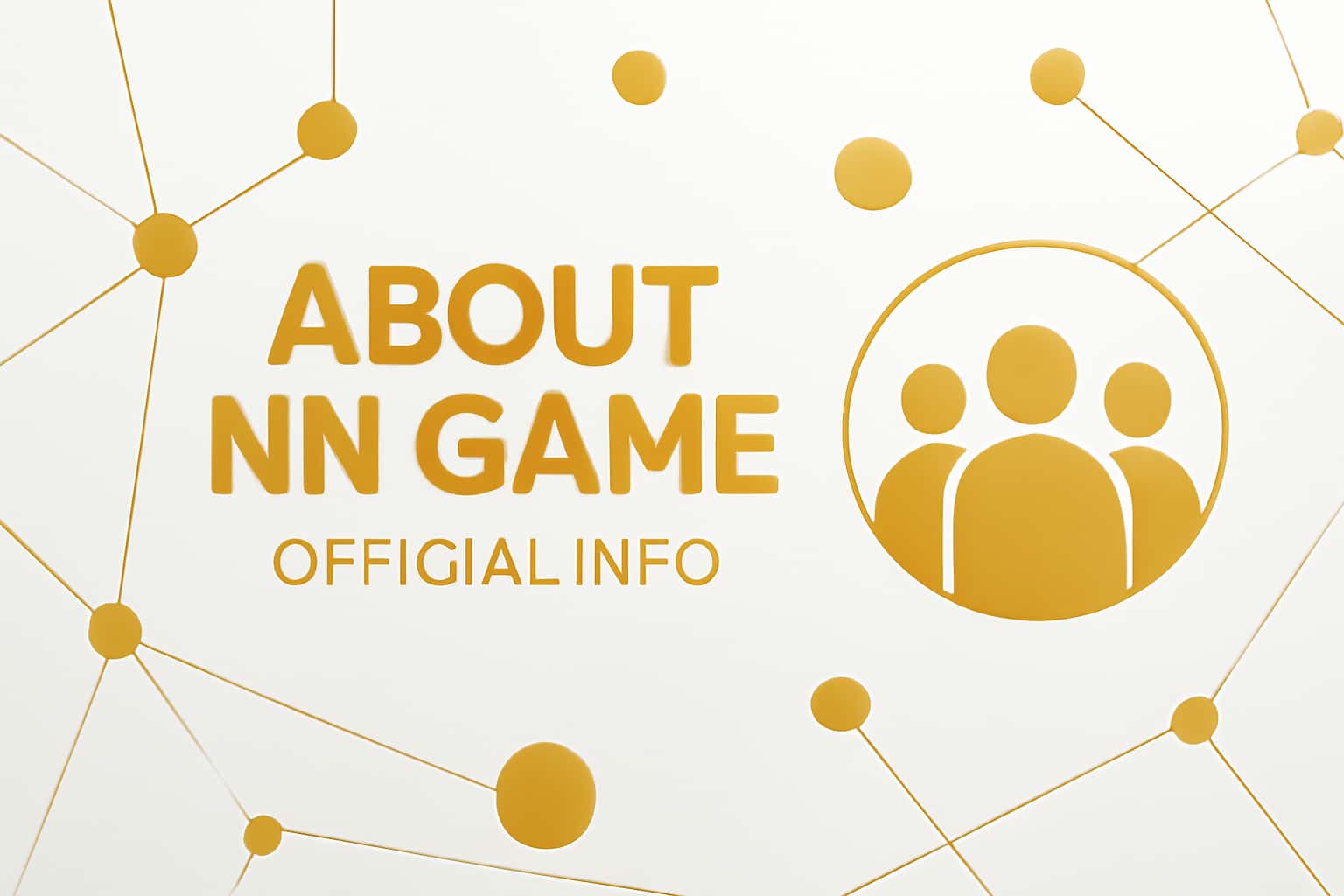 About NN Game - Official Info Interface